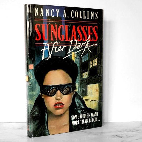 Sunglasses After Dark by Nancy A. Collins [U.K. FIRST EDITION] 1990 // First Hardcover Printing!