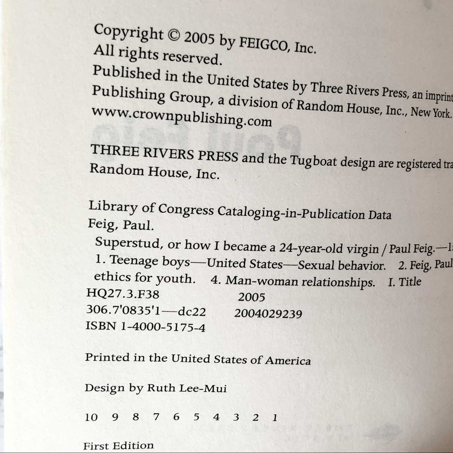 Superstud: Or How I Became a 24-Year-Old Virgin by Paul Feig [FIRST EDITION] 2005