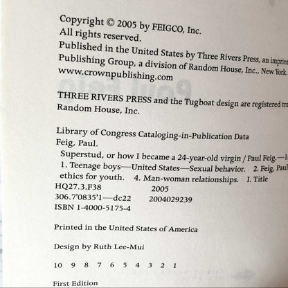 Superstud: Or How I Became a 24-Year-Old Virgin by Paul Feig [FIRST EDITION] 2005