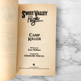 Sweet Valley High: Camp Killer by Kate William [FIRST PRINTING / 1996]