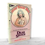 Sweet Valley High #7: Dear Sister by Francine Pascal & Kate William [FIRST PRINTING] 1984