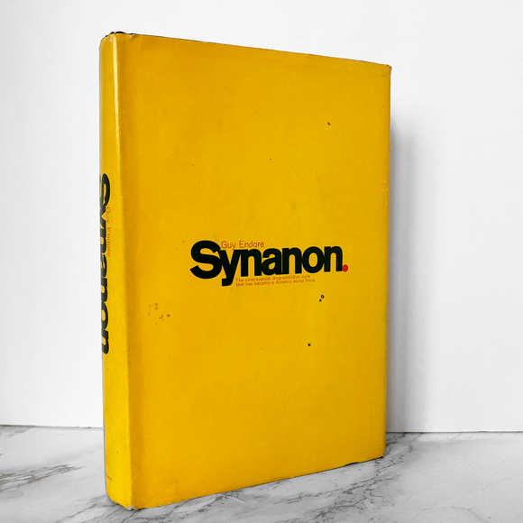 Synanon by Guy Endore [FIRST EDITION] - Bookshop Apocalypse