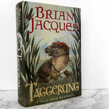 Taggerung by Brian Jacques [FIRST EDITION / FIRST PRINTING]