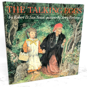 The Talking Eggs: A Folktale from the American South by Robert D. San Souci [U.K. FIRST EDITION] 1989