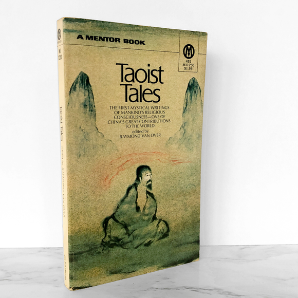 Taoist Tales by Raymond van Over [FIRST PRINTING / 1973]