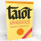 Tarot: A New Handbook for the Apprentice by Eileen Connolly [FIRST EDITION] 1979