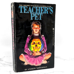 Teacher's Pet by Andrew Neiderman [FIRST EDITION / FIRST PRINTING] 1986