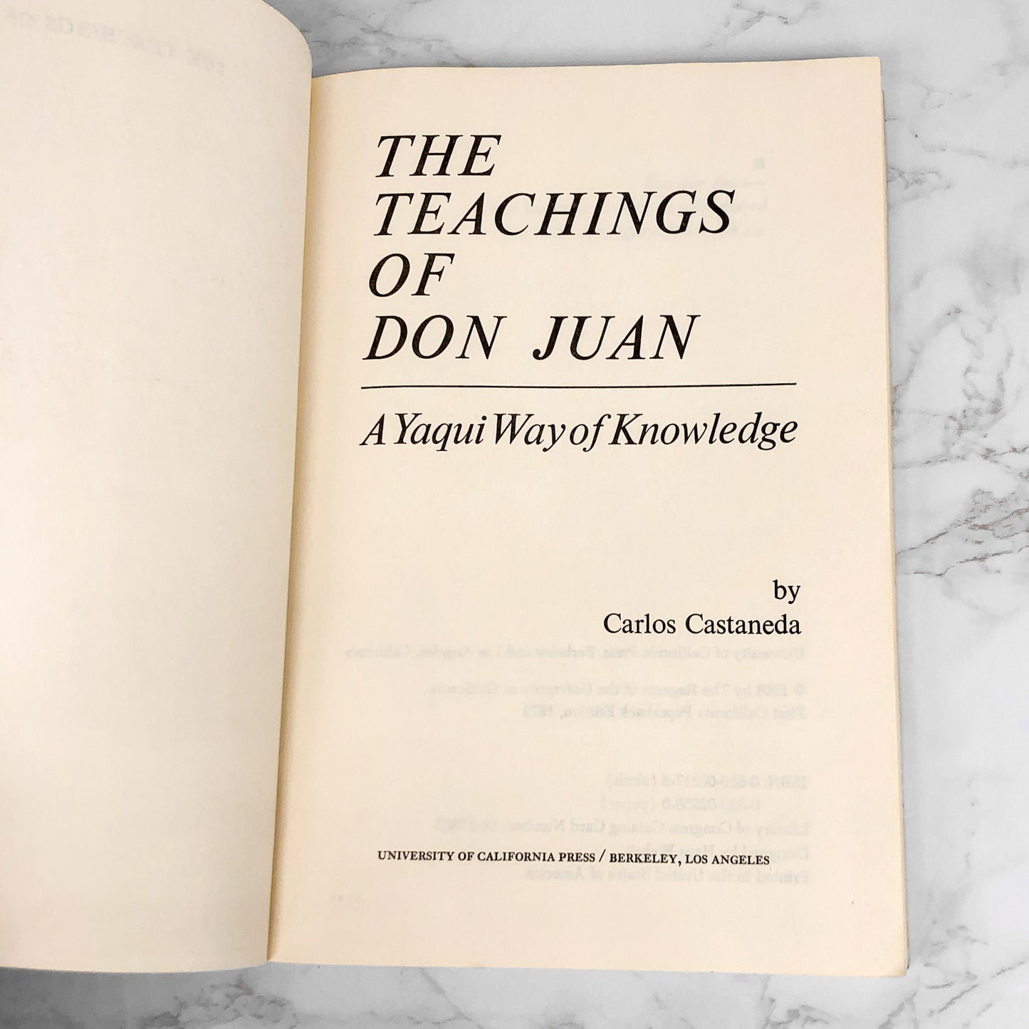 The Teachings of Don Juan: A Yaqui Way of Knowledge by Carlos Castaneda [FIRST TRADE PAPERBACK PRINTING] 1972