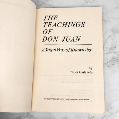 The Teachings of Don Juan: A Yaqui Way of Knowledge by Carlos Castaneda [FIRST TRADE PAPERBACK PRINTING] 1972