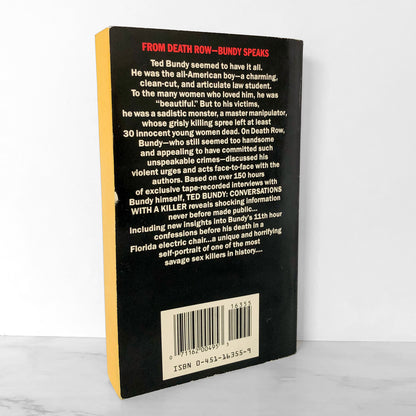 Ted Bundy: Conversations With a Killer [The Death Row Interviews] by Stephen G. Michaud & Hugh Aynesworth [FIRST EDITION] 1989