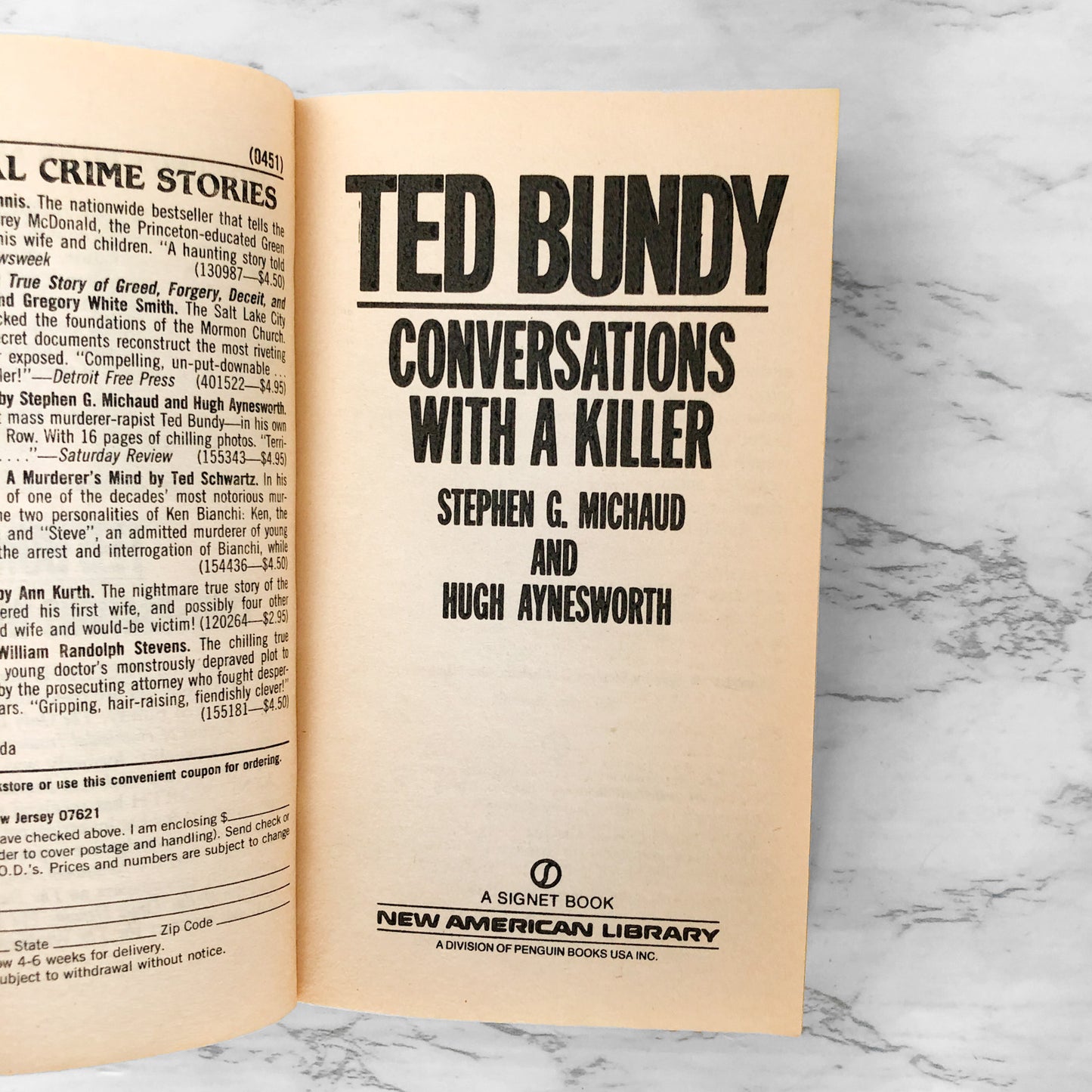 Ted Bundy: Conversations With a Killer [The Death Row Interviews] by Stephen G. Michaud & Hugh Aynesworth [FIRST EDITION] 1989