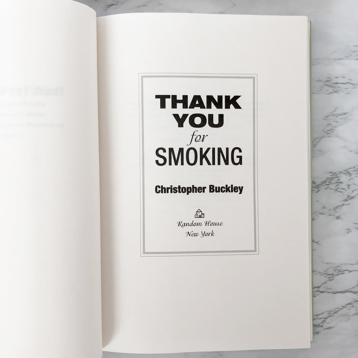 Thank You for Smoking by Christopher Buckley [FIRST EDITION] 1994 • Random House