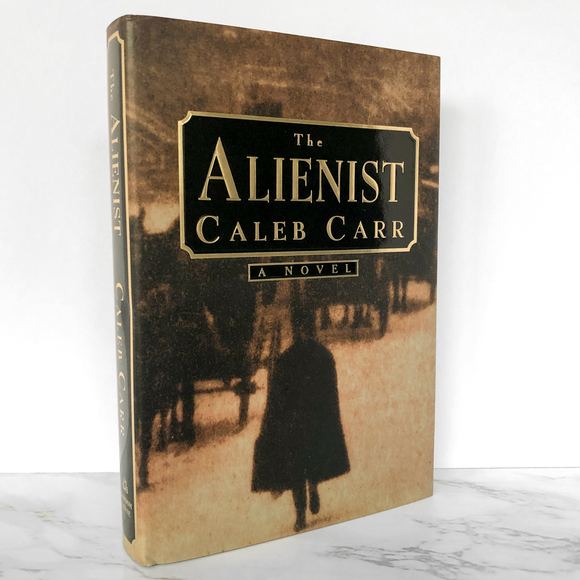 The Alienist by Caleb Carr [FIRST EDITION]