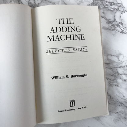 The Adding Machine: Selected Essays by William S. Burroughs [TRADE PAPERBACK / 1993] - Bookshop Apocalypse