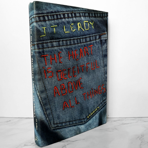 The Heart is Deceitful Above All Things by J.T. Leroy [FIRST EDITION] - Bookshop Apocalypse