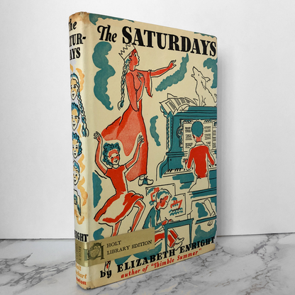 The Saturdays by Elizabeth Enright [FIRST EDITION] - Bookshop Apocalypse