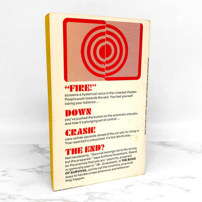 The Book of Survival: Everyman's Guide to Staying Alive by Anthony Greenbank [FIRST PAPERBACK PRINTING] 1970