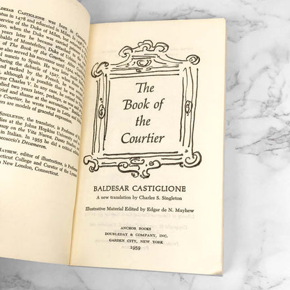 The Book of the Courtier by Baldassare Castiglione [FIRST EDITION PAPERBACK] 1959 • Anchor Books