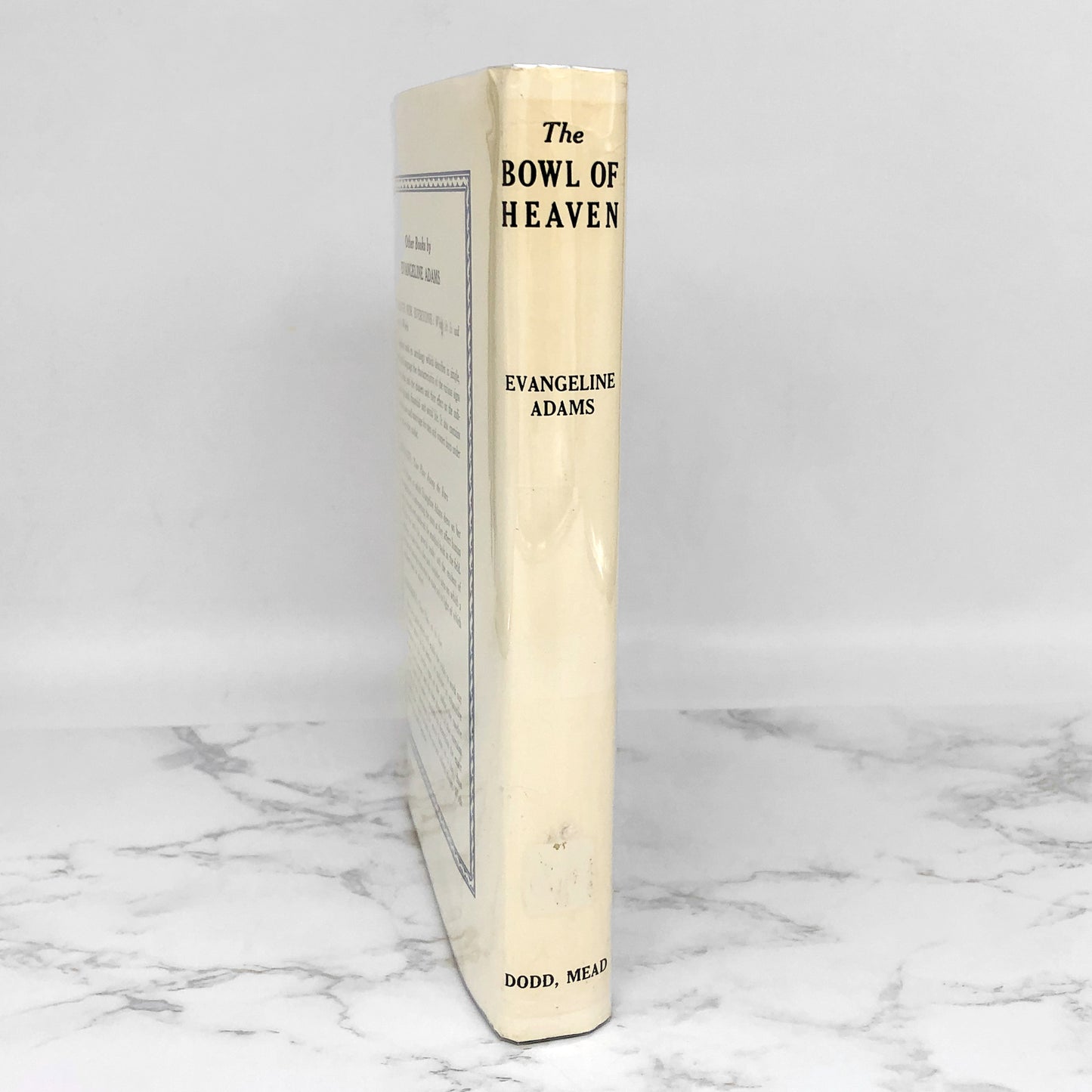 The Bowl of Heaven by Evangeline Adams [RARE SECOND EDITION] 1970 • Dodd Mead