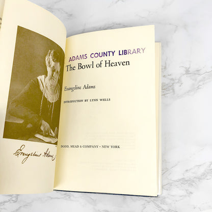 The Bowl of Heaven by Evangeline Adams [RARE SECOND EDITION] 1970 • Dodd Mead