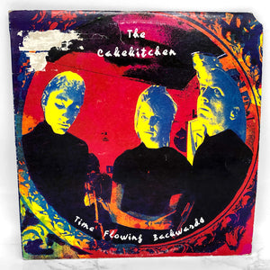The Cakekitchen – Time Flowing Backwards [VINYL LP] 1991 • Homestead