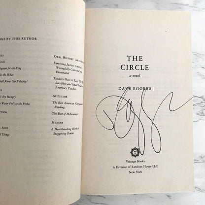 The Circle by Dave Eggers SIGNED! [FIRST TRADE PAPERBACK PRINTING] 2014 • Vintage