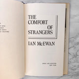 The Comfort of Strangers by Ian McEwan [FIRST EDITION / FIRST PRINTING] 1981