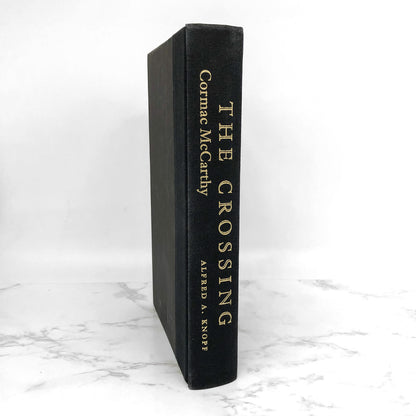 The Crossing by Cormac McCarthy [FIRST EDITION • FIRST PRINTING] 1994 • Alfred A. Knopf