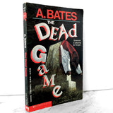 The Dead Game by A. Bates [1993 PAPERBACK] Point Horror #36
