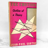 The Emotions: Outline of a Theory by Jean-Paul Sartre [FIRST PAPERBACK PRINTING] 1948