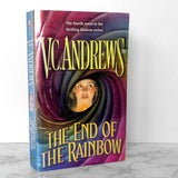 The End of the Rainbow by V.C. Andrews [FIRST PAPERBACK PRINTING] 2001