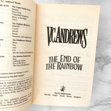 The End of the Rainbow by V.C. Andrews [FIRST PAPERBACK PRINTING] 2001