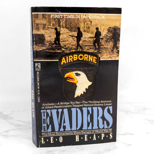 The Evaders • The Story of the Most Amazing Mass Escape of World War II by Leo Heaps [1988 PAPERBACK]