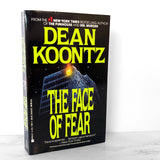 The Face of Fear by Dean Koontz [1985 PAPERBACK]