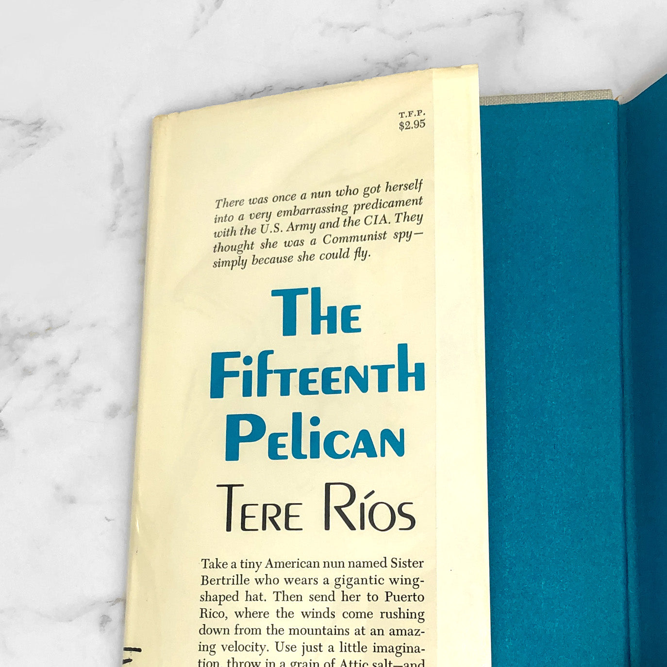 The Fifteenth Pelican aka "The Flying Nun" by Tere Ríos [FIRST EDITION • FIRST PRINTING] 1965