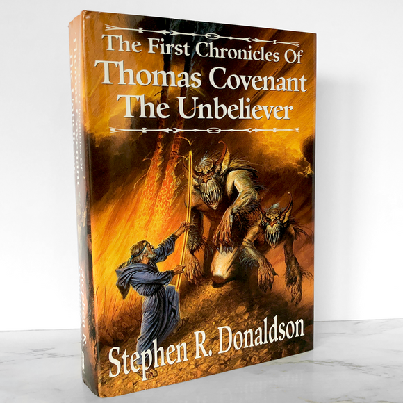 The First Chronicles of Thomas Covenant the Unbeliever by Stephen R. Donaldson [HARDCOVER OMNIBUS / SFBC]