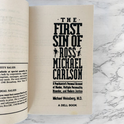 The First Sin of Ross Michael Carlson by Michael Weissberg [FIRST PAPERBACK PRINTING / 1993]