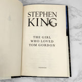 The Girl Who Loved Tom Gordon by Stephen King [FIRST EDITION / FIRST PRINTING]