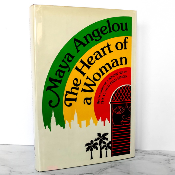 The Heart of a Woman by Maya Angelou [FIRST EDITION / FIRST PRINTING]