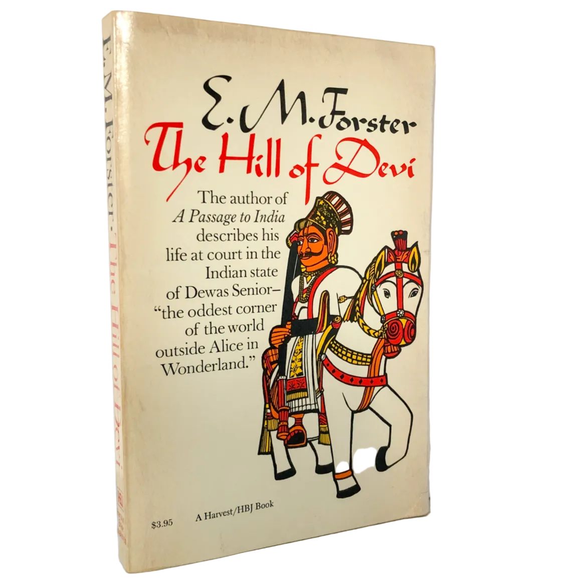The Hill of Devi by E.M. Forster [FIRST PAPERBACK EDITION] 1953 • Harcourt