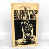 The Holocaust Years: Society on Trial edited by Roselle Chartock & Jack Spencer [FIRST EDITION PAPERBACK] 1978