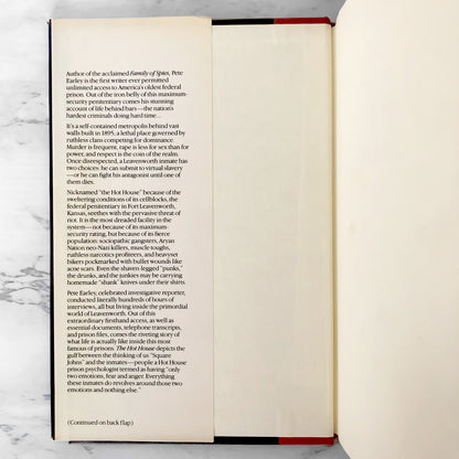 The Hot House: Life Inside Leavenworth Prison by Pete Earley [FIRST EDITION]