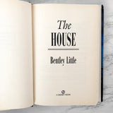 The House by Bentley Little [FIRST U.S HARDCOVER EDITION] 1999