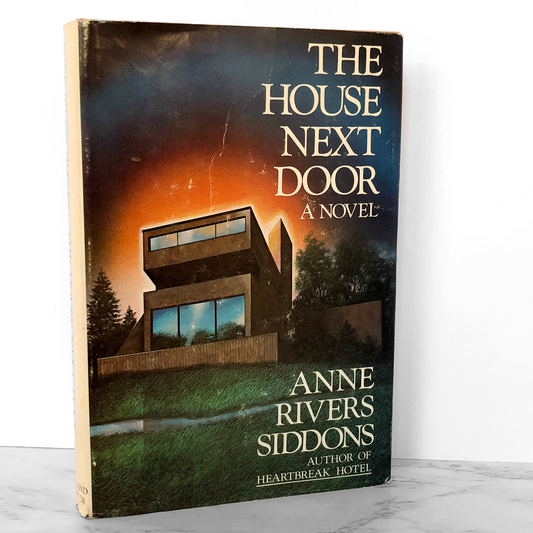 The House Next Door by Anne Rivers Siddons [BOOK CLUB EDITION / 1978]