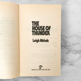 The House of Thunder by Leigh Nichols "aka Dean Koontz" [FIRST EDITION / FIRST PRINTING] 1982
