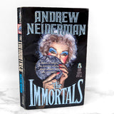 The Immortals by Andrew Neiderman [FIRST EDITION • FIRST PRINTING] 1991