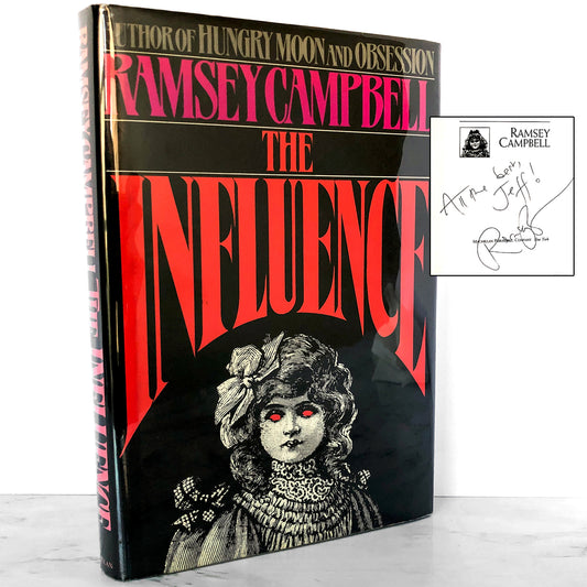 The Influence by Ramsey Campbell SIGNED! [FIRST EDITION • FIRST PRINTING] 1988