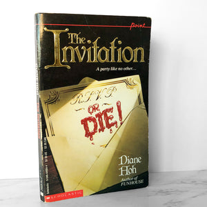 The Invitation by Diane Hoh [1991 PAPERBACK] Point Horror #28
