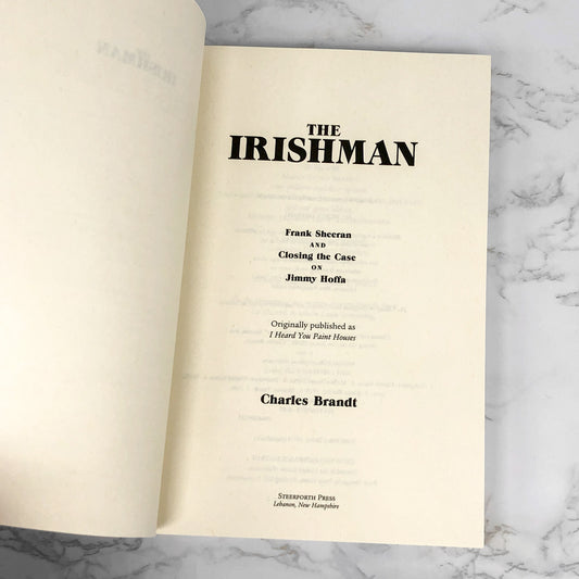 The Irishman: Frank Sheeran and Closing the Case on Jimmy Hoffam [MOVIE TIE-IN TRADE PAPERBACK]