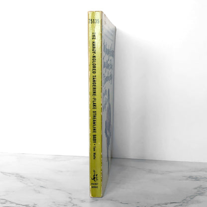 The Kandy-Kolored Tangerine-Flake Streamline Baby by Tom Wolfe [FIRST PAPERBACK PRINTING] 1966 • Pocket